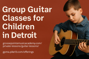 Exploring Group Guitar Classes for Children in Detroit