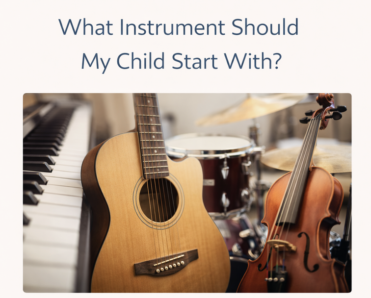 What Instrument Should My Child Start With?