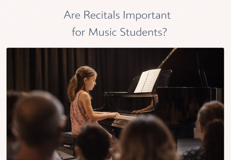 Are Recitals Important for Music Students?